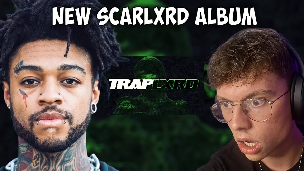 scarlxrd - TRAPLXRD [ПОЛНЫЙ АЛЬБОМ]. РЕАКЦИЯ