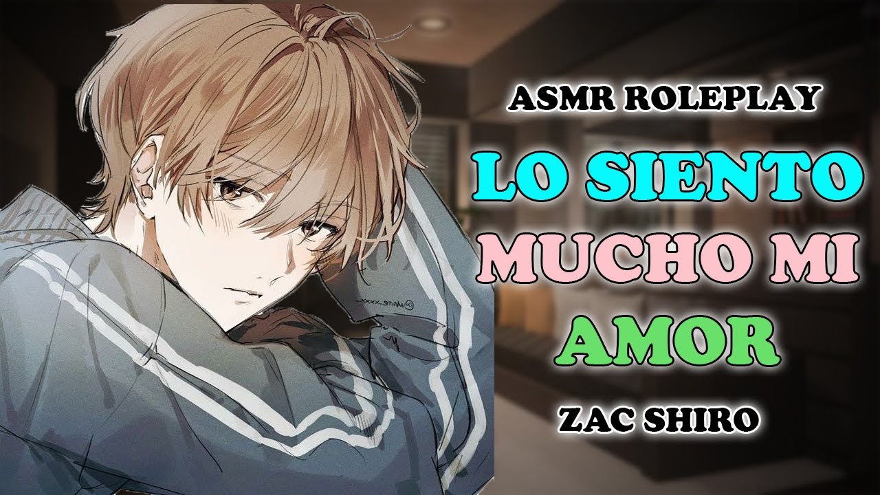 Novio te pide perdón después de una pela ASMR ROLEPLAY [Zac Shiro]