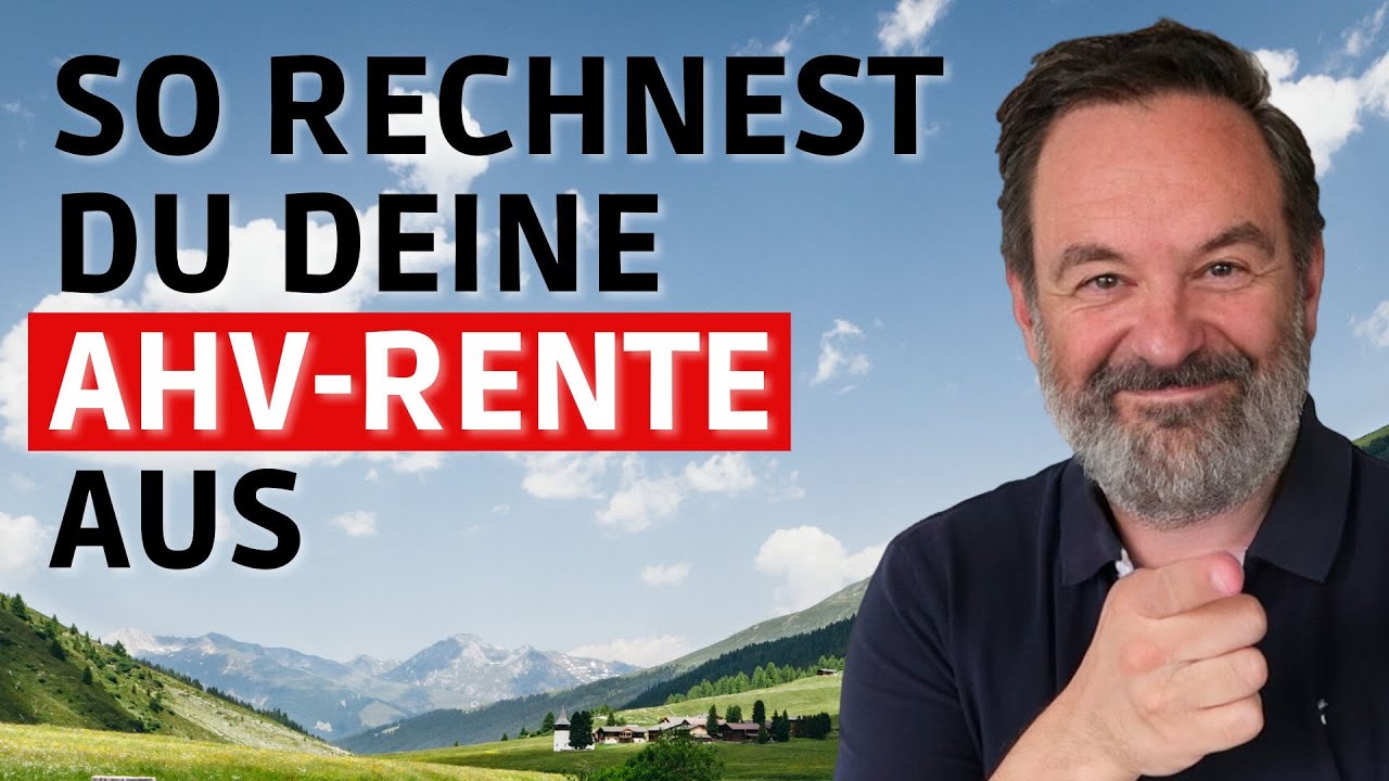 So rechnest du deine AHV Rente aus 🇨🇭👴🏼
