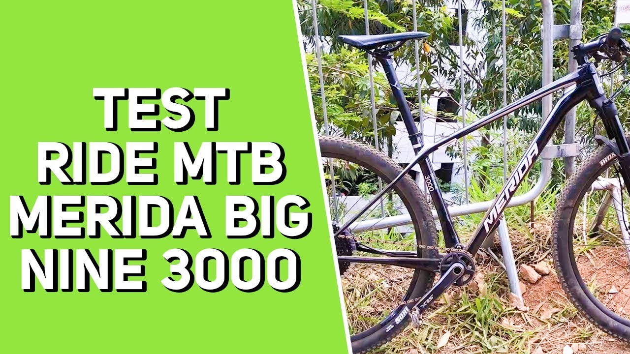 Test ride MTB MERIDA Big Nine 3000 - Revista Ride Bike