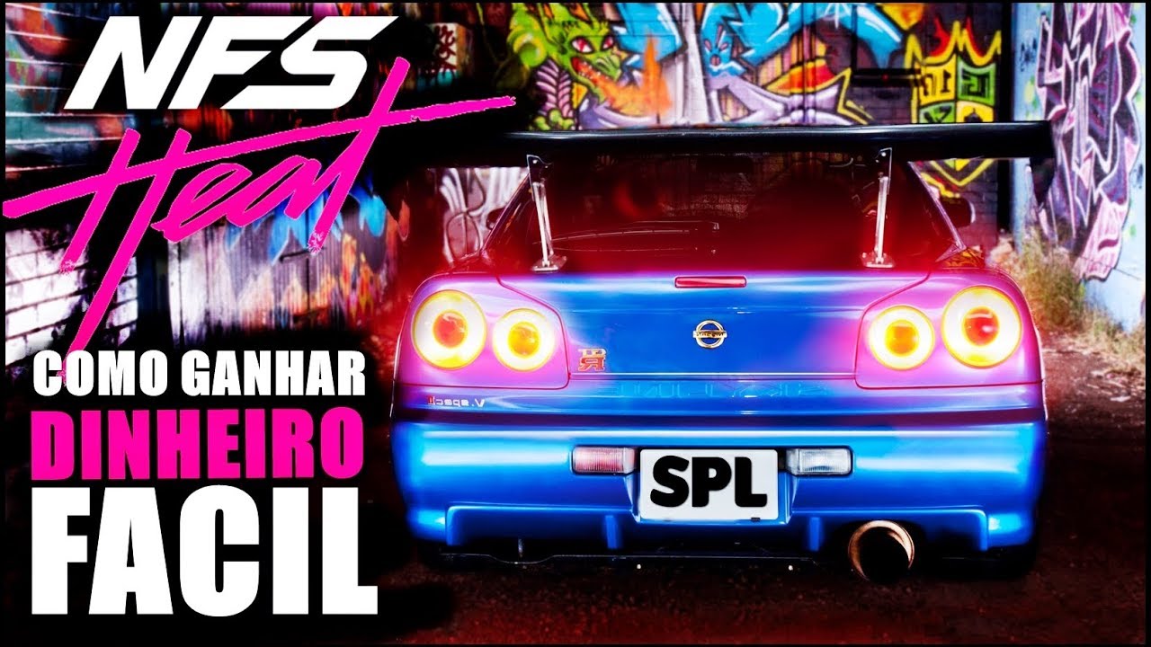 NEED FOR SPEED HEAT : COMO GANHAR DINHEIRO FÁCIL e RÁPIDO !! ( EASY MONEY )
