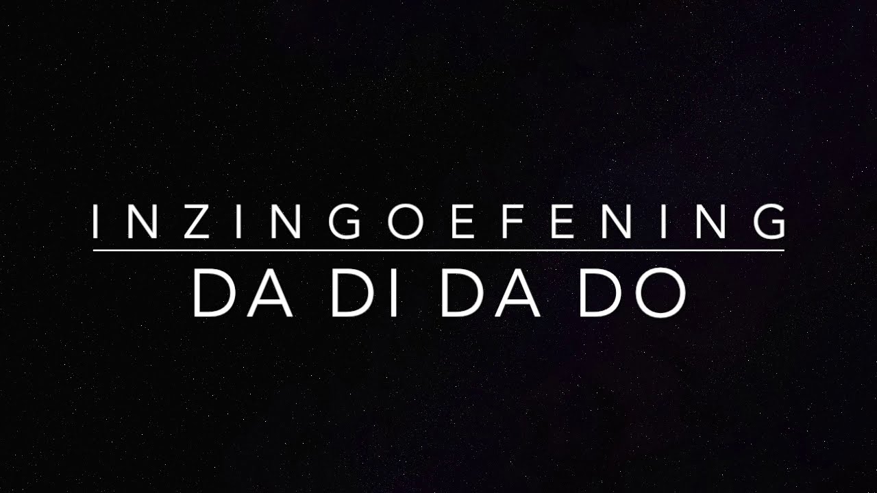 Inzingoefening Da Di Da Do - Paula Vos