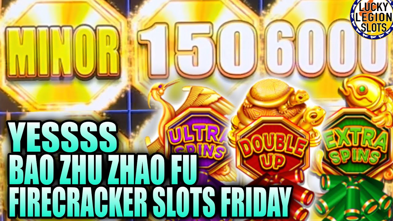 GOT THAT COMMA! Firecracker Slots Friday! Bao Zhu Zhao Fu Slot Machine by Aristocrat