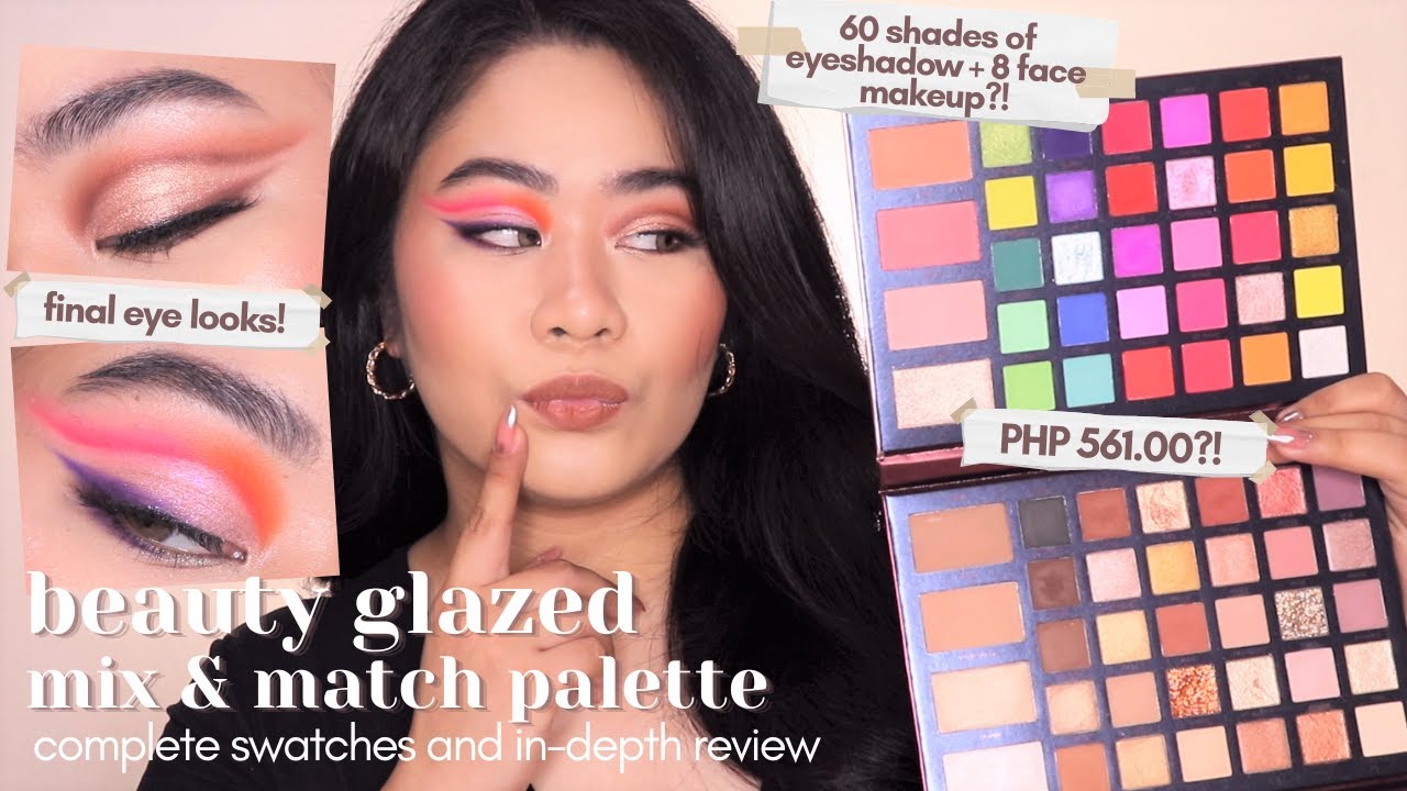 BEAUTY GLAZED MIX & MATCH PALETTE | Complete Swatches and Review | Did they improved their formula?