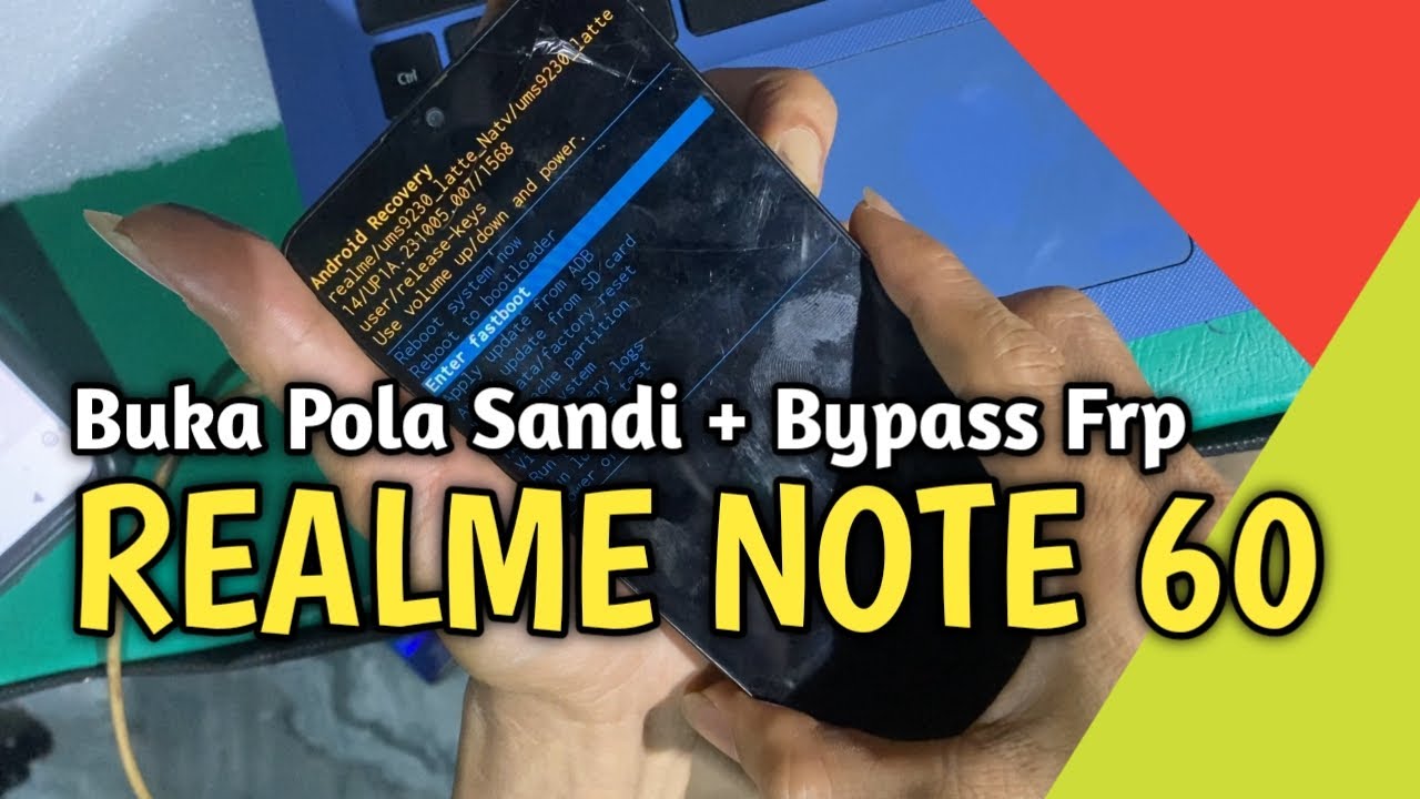 Buka Pola Sandi + Frp Bypass Realme Note 60 Via Unlocktool