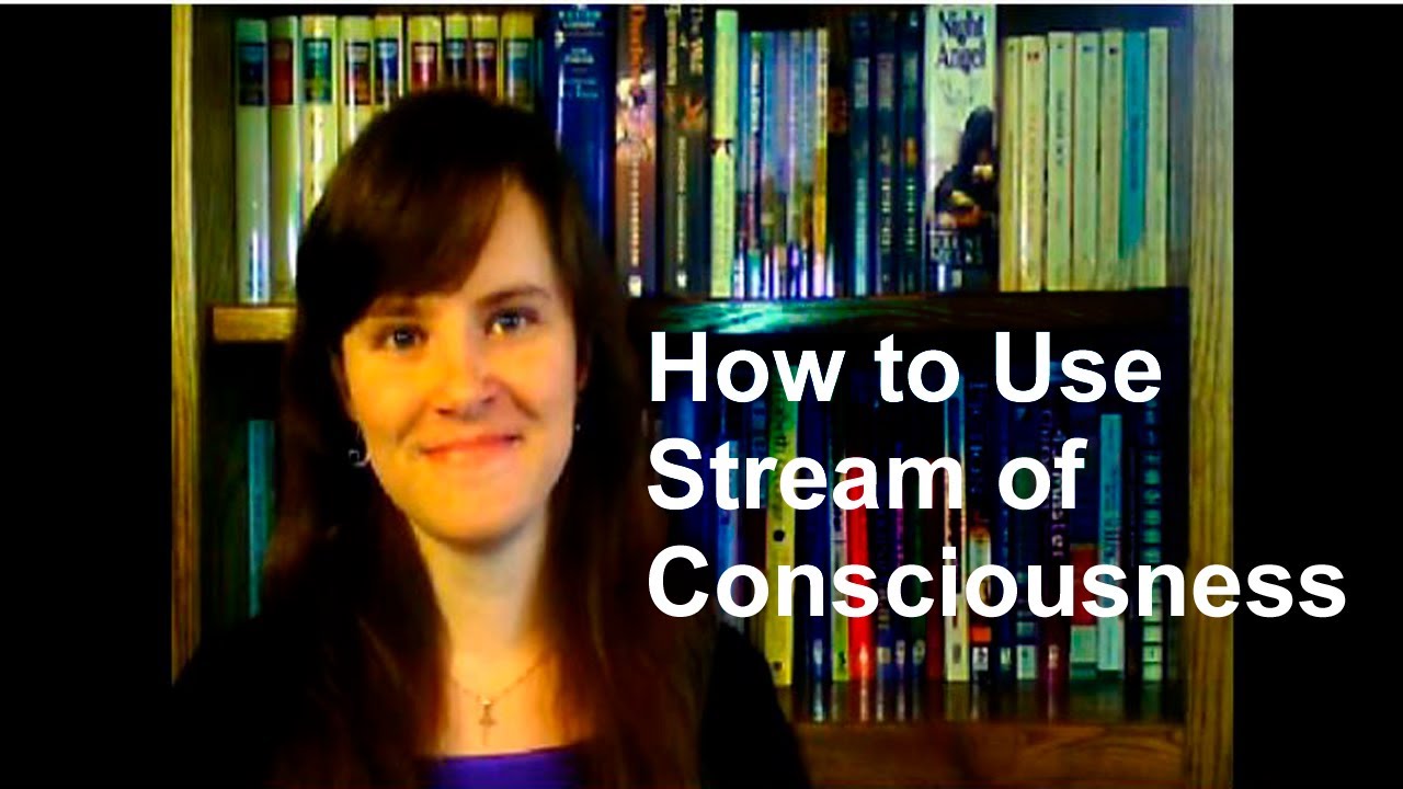 How to Use Stream of Consciousness