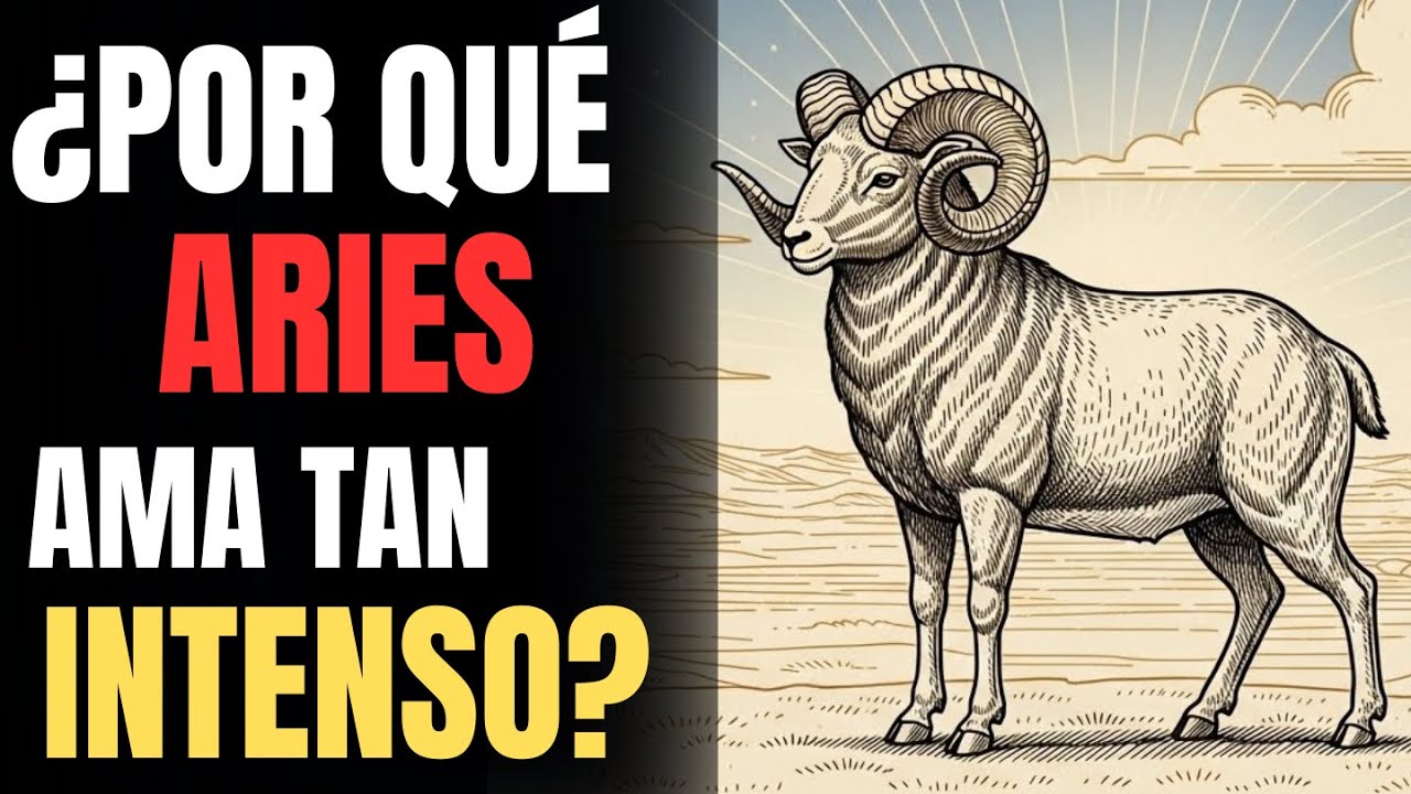 ¿Qué hace que ARIES ♈ sea tan INCOMPRENDIDO en el AMOR? Su forma de amar no es como crees