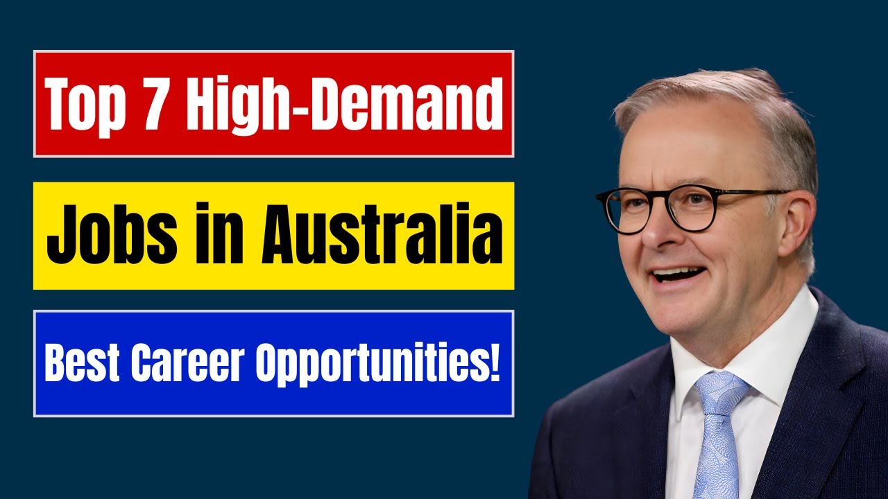 Top 7 High Demand Jobs in Australia for 20252026  Best Career Opportunities!