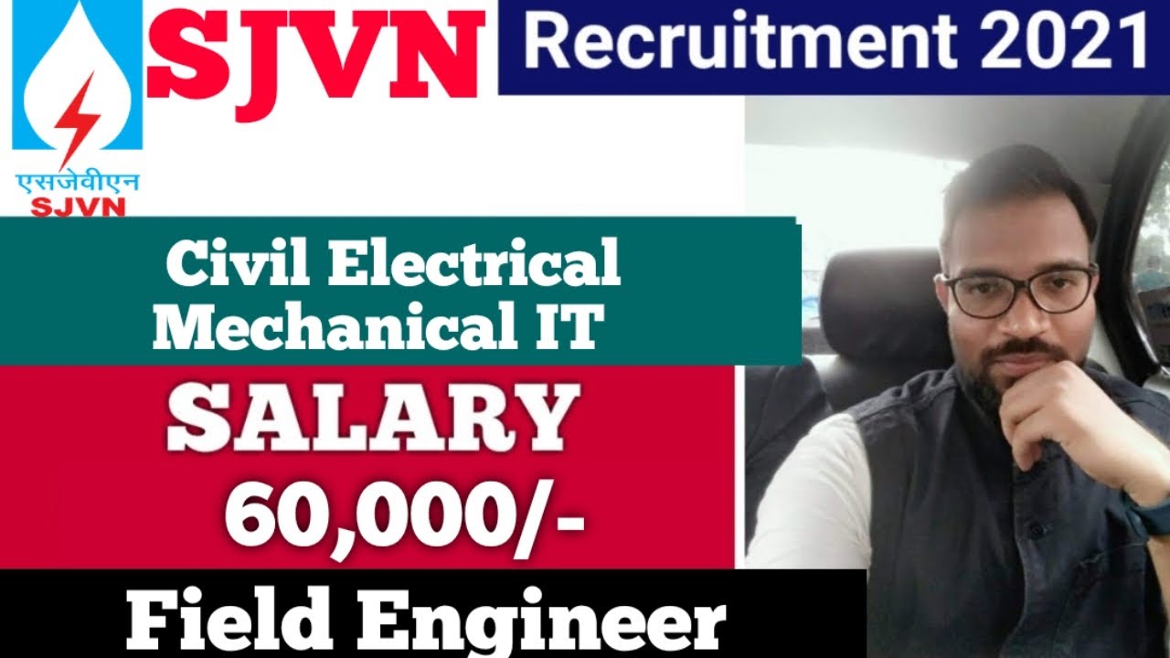 SJVN Recruitment 2021 | Salary ₹60,000 | Freshers can Apply | Latest Job Notifications 2021