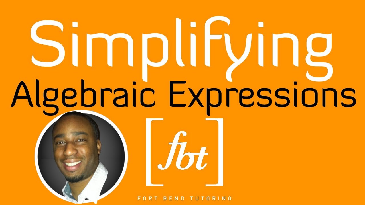 Simplifying Algebraic Expressions [fbt] (FAST)