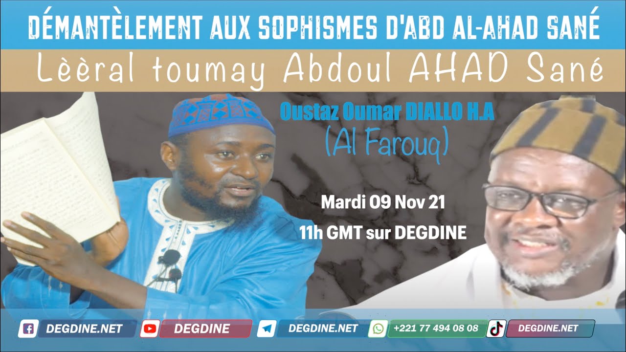 Urgent Oustaz Oumar DIALLO : démantèlement aux sophismes de Abdou AHAD Sané Talibé Cheikh Google