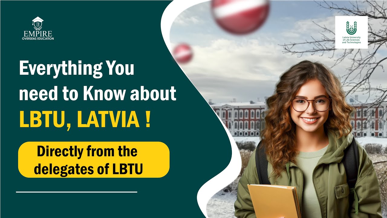 LBTU Delegate Talks: Study in Latvia | Latvia Study Abroad Consultants | Empire Overseas Education