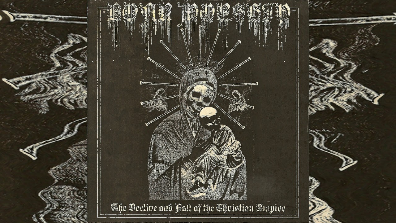 Boar Worship - THE DECLINE AND FALL OF THE CHRISTIAN EMPIRE [2009 LP]