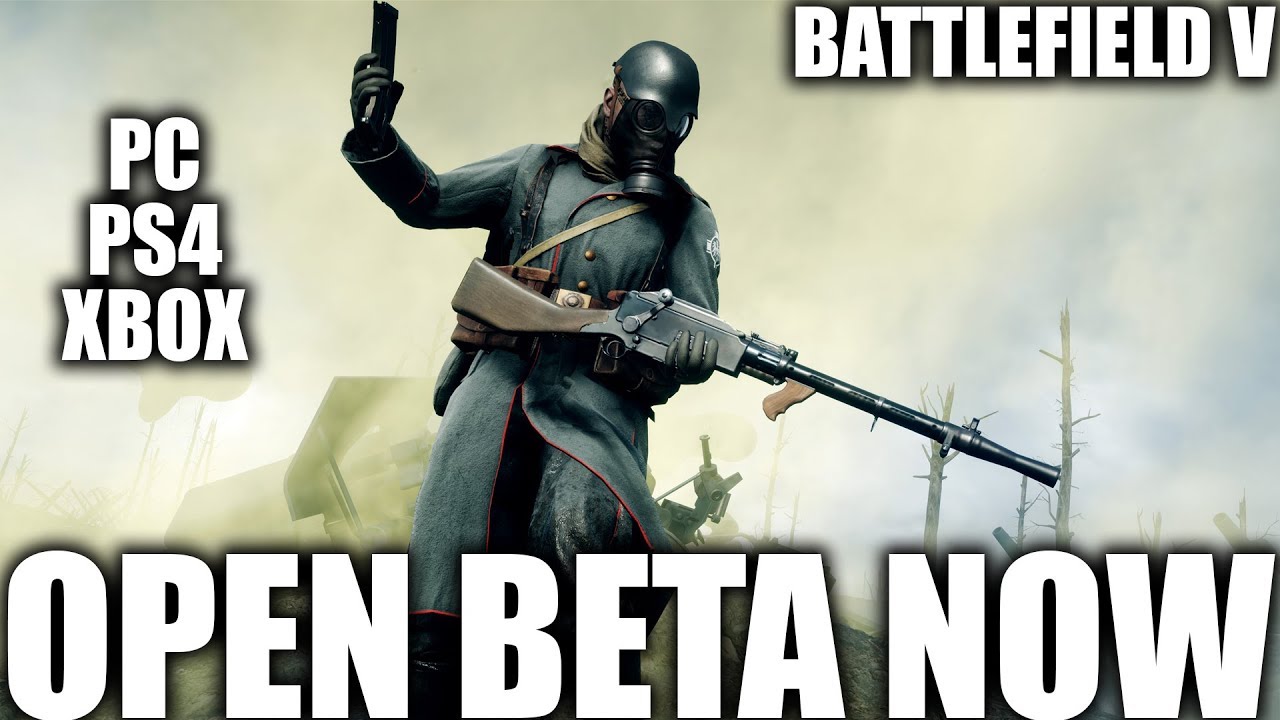 FREE TO PLAY BATTLEFIELD V OPEN BETA FOR PC, PS4 & XBOX  | NO PREORDER REQUIRED | HOW TO DOWNLOAD