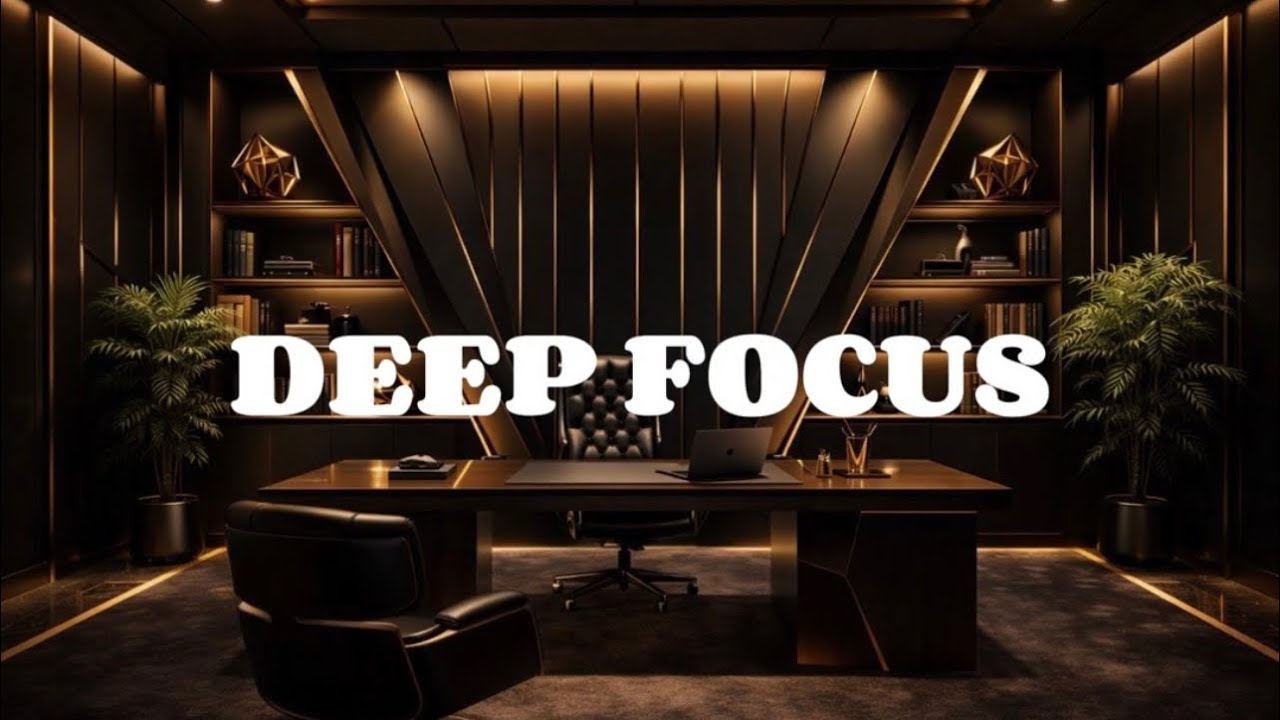 Deep Focus Flow - 0.1% Luxury Ambience  Productive Work Beats
