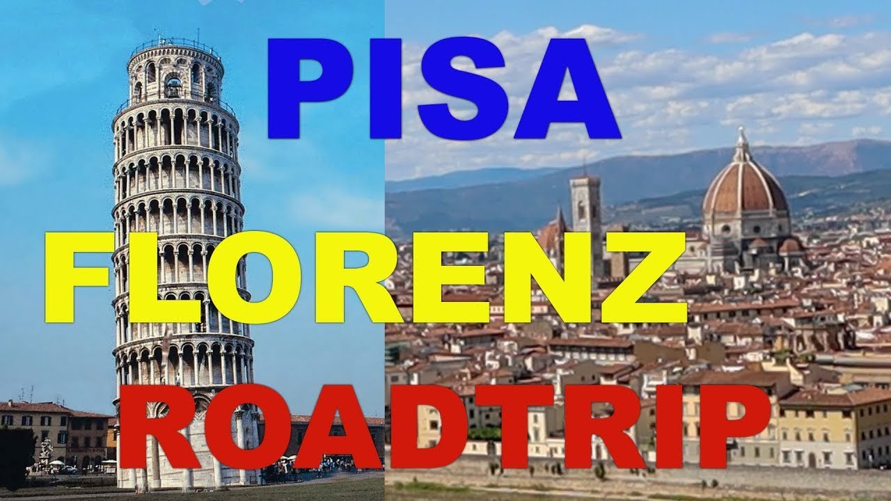 Roadtrip Italien Pisa und Florenz