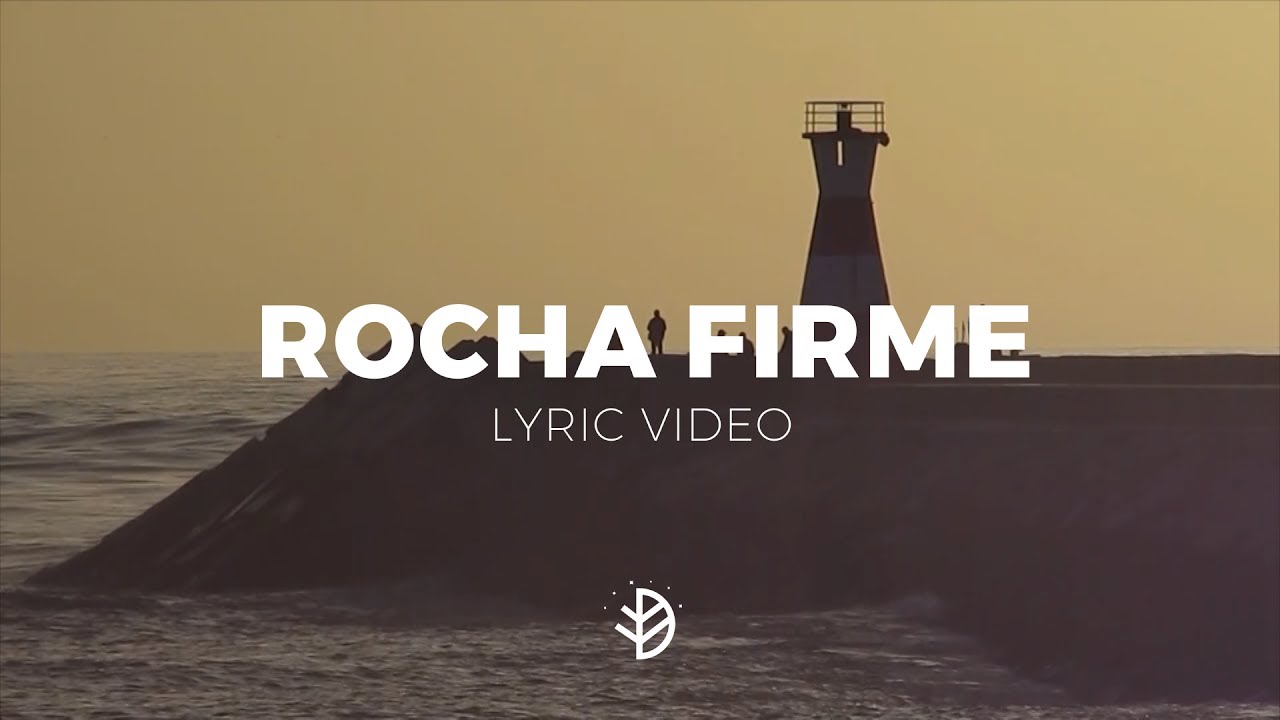 Rocha Firme - Firm (Official Lyric Video)