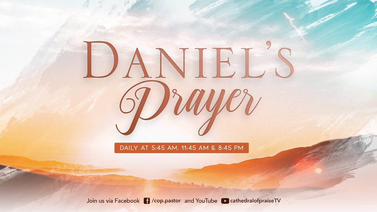 Daniel's Prayer - August 3, 2020 (5:45AM)
