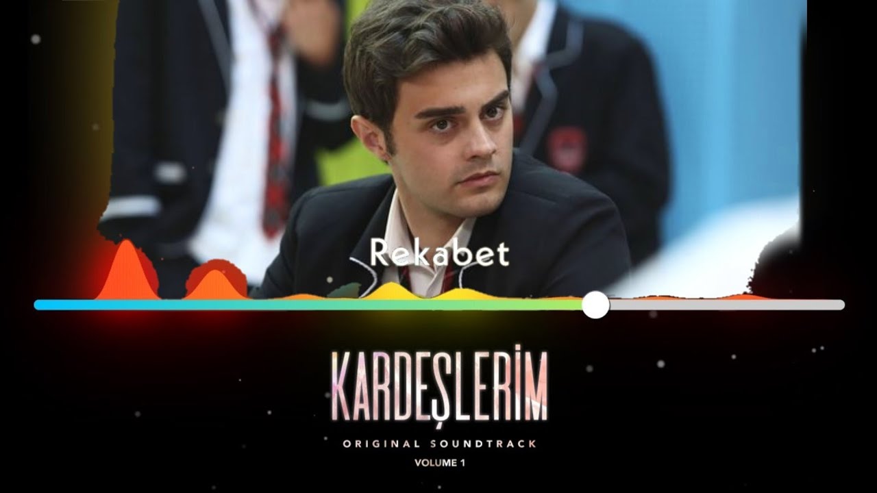 Rekabet 2 - Kardeşlerim Soundtrack 🎶