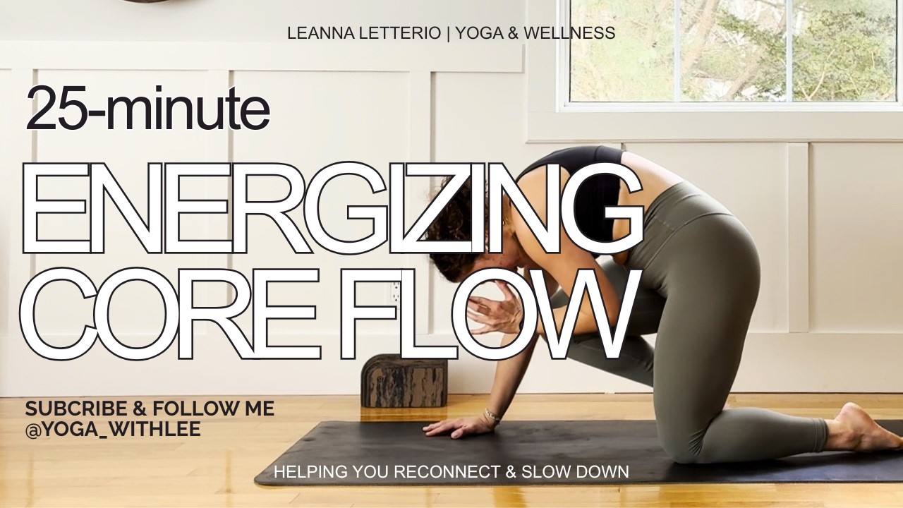 25 Minute Energizing Core Flow | Vinyasa Inspired