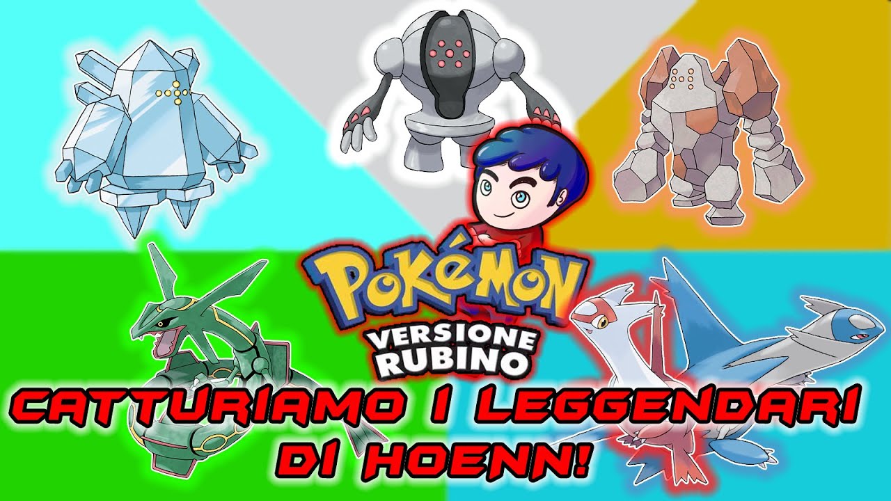Pokemon Rubino: Catturiamo i Leggendari! (Come catturare i Regi ad Hoenn, Latios/Latias e Rayquaza)