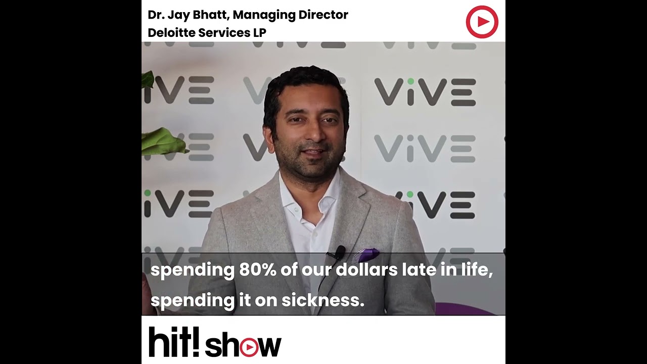HITshow, ViVE2023, Deloitte, Jay Bhatt