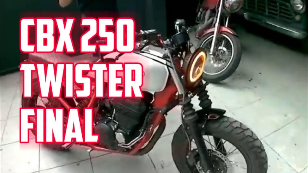 CBX 250 TWISTER FINAL!!!
