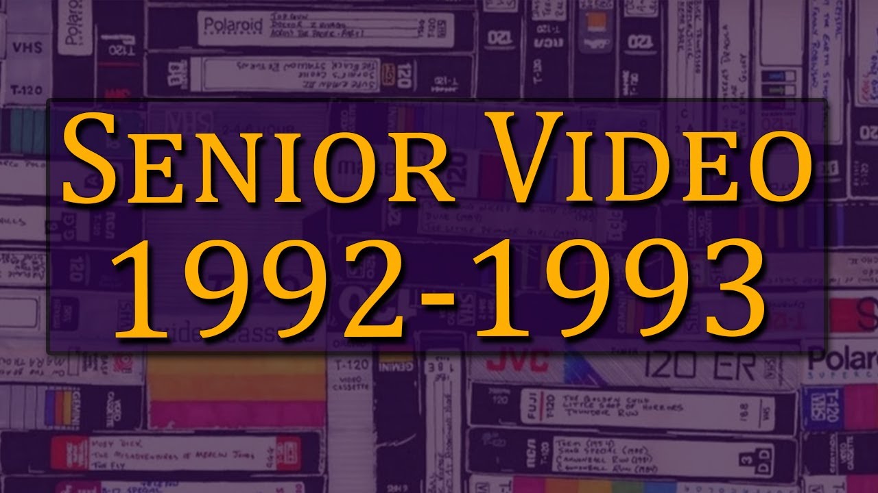 Senior Video 1992-1993