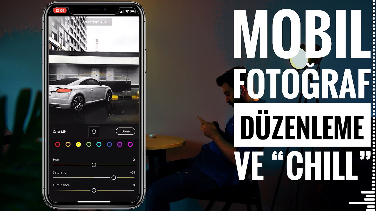 Baştan Sona Lightroom Mobil ve Snapseed’de  Fotoğraf Düzenleme ve Chill (Sessizce)