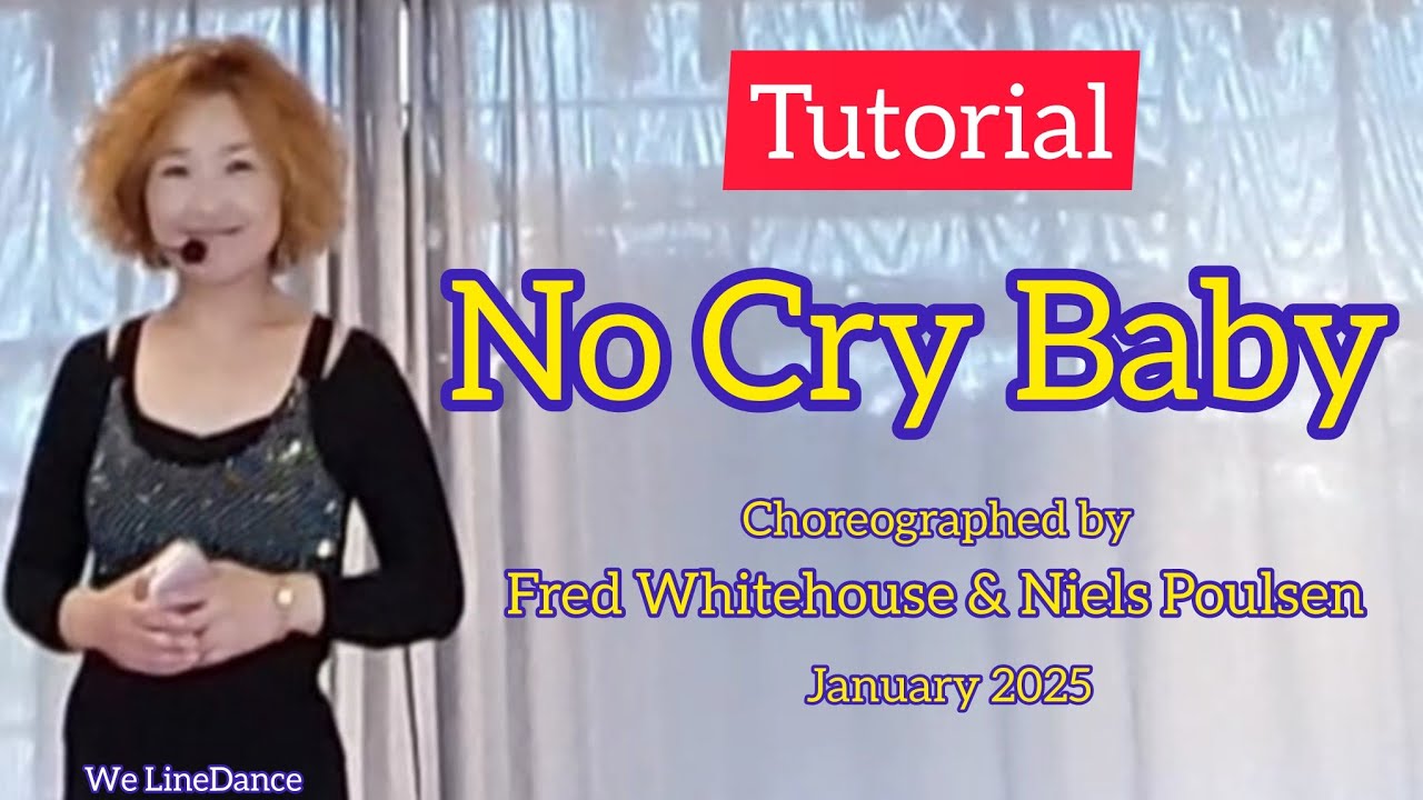 Tutorial : No Cry Baby linedance