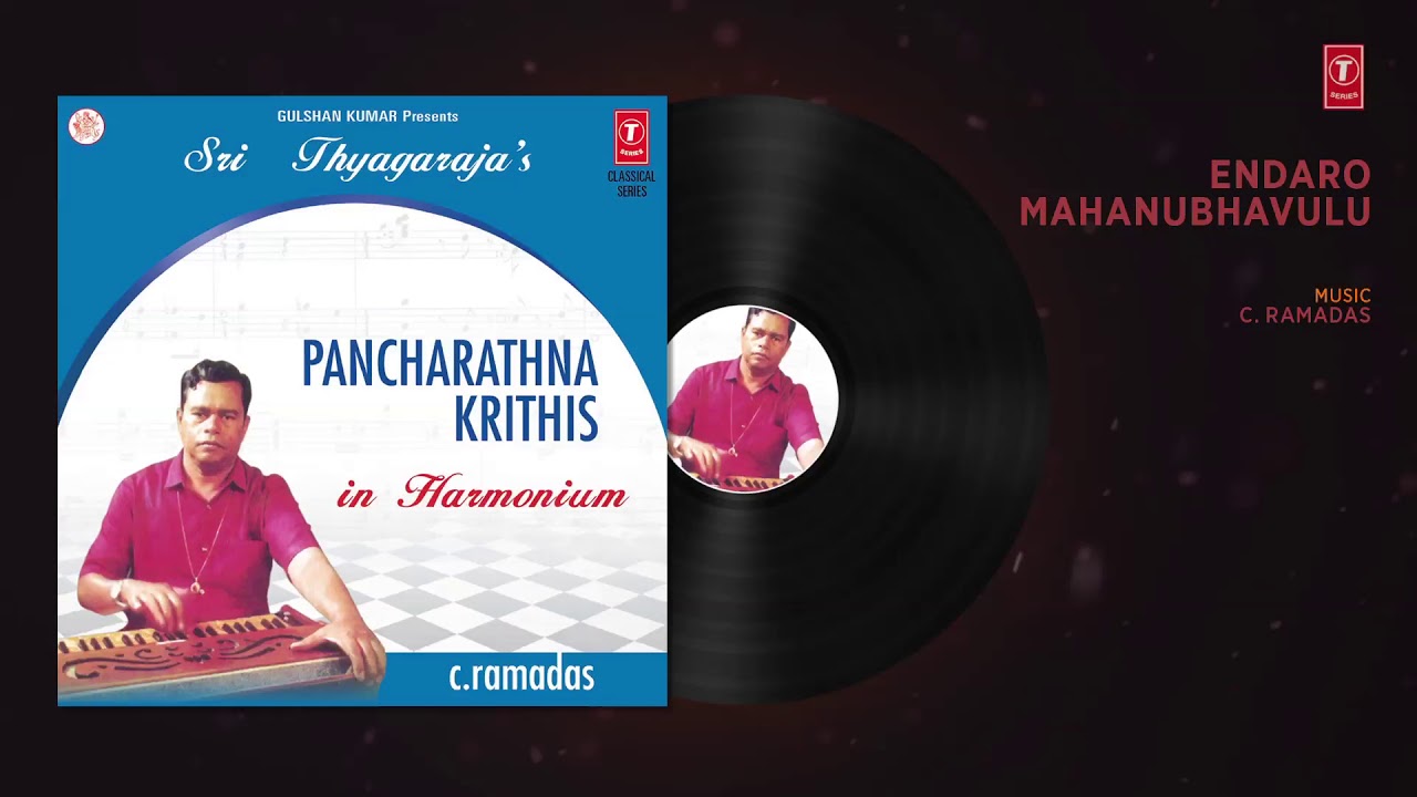 ► ENDARO MAHANUBHAVULU : C. RAMADAS (Audio) || T-SeriesClassics
