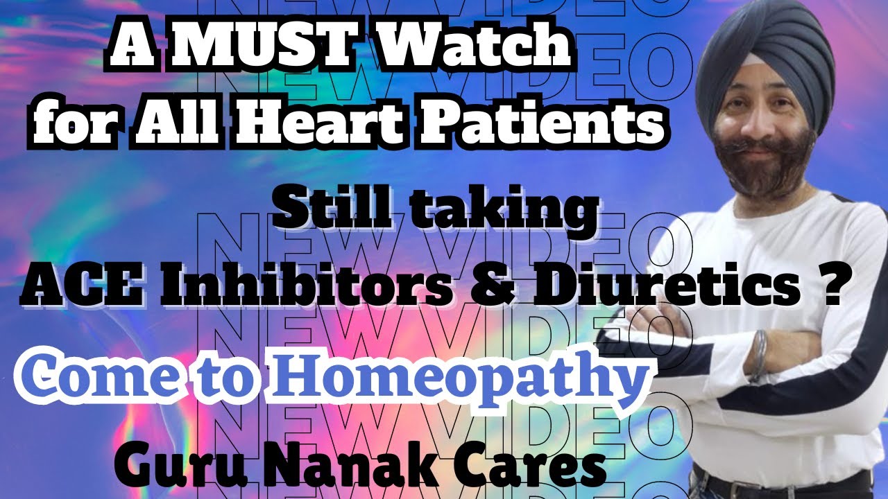 A Better Option to ACE Inhibitors & Diuretics in HOMEOPATHY | A MUST WATCH VIDEO