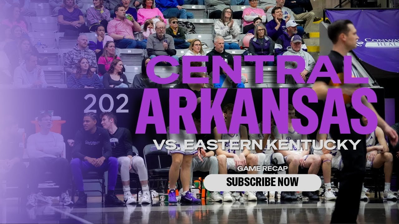 Camren Hunter Drops 32 as Central Arkansas Bears Beat Eastern Kentucky