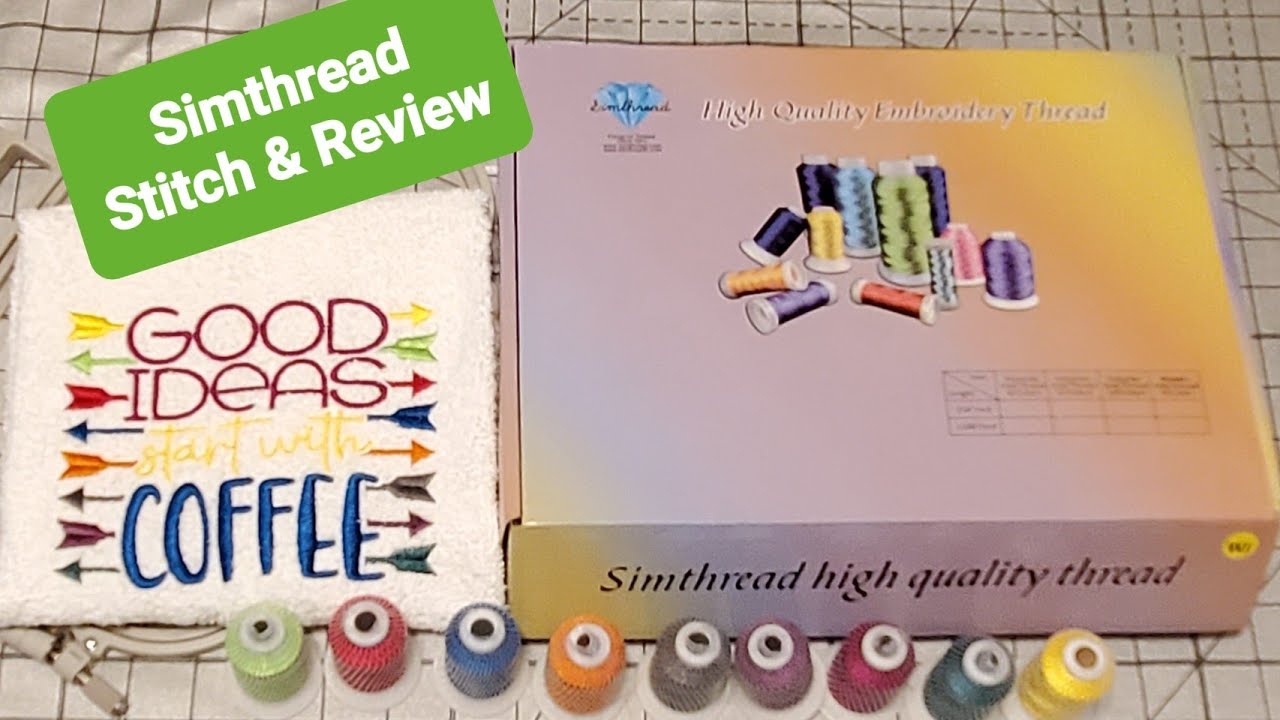 Affordable Thread/ Simthread Embroidery Thread/ 2022/ Unboxing/Stitch Out/ Product Review