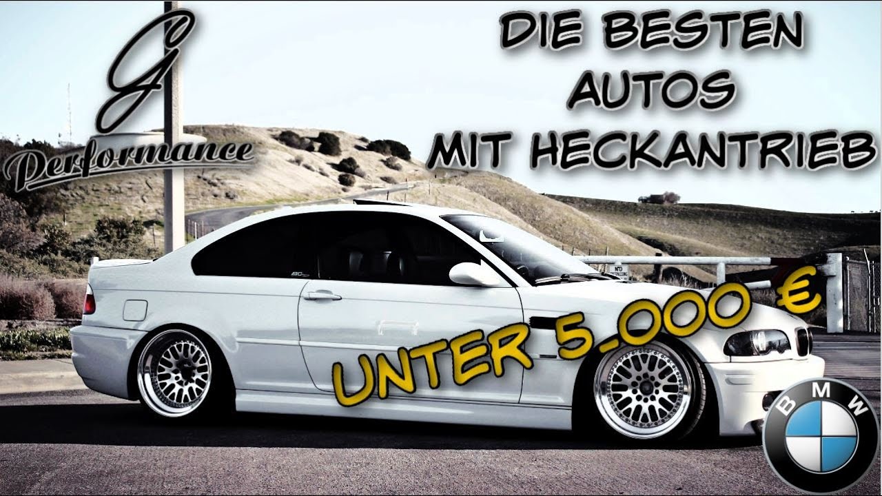 Die 7 besten AUTOS mit Heckantrieb f&uuml;r unter 5.000 EURO | G Performance