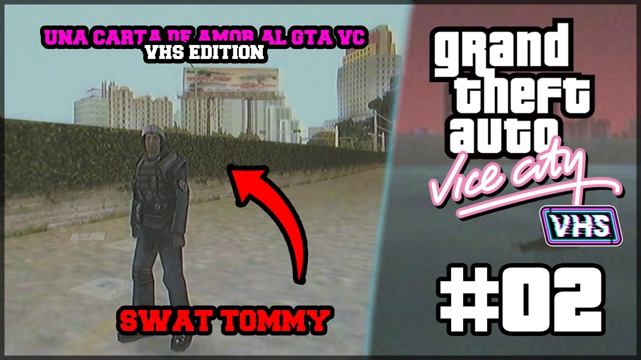 Ando de BUEN HUMOR, yo que vos, APROVECHO | GTA Vice City VHS Edition - Episodio 02