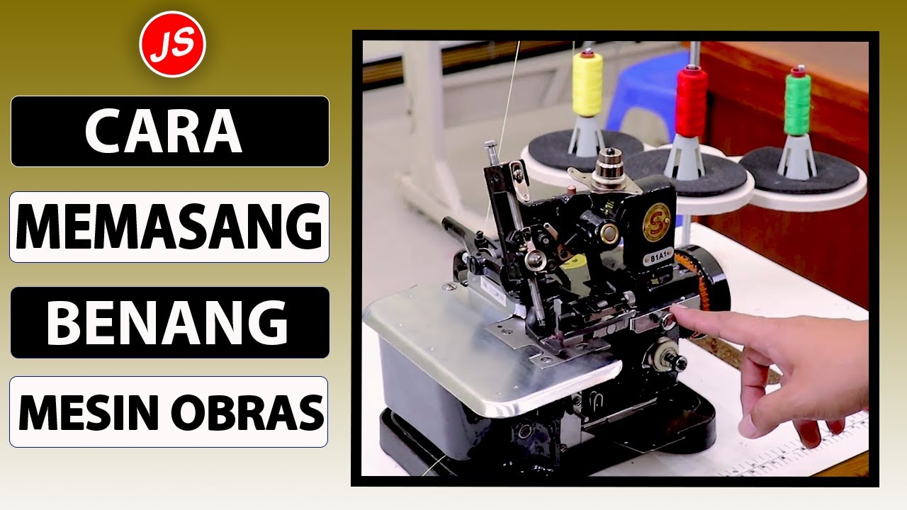 Memasang Benang Mesin Obras Klasik Rumahan SINGER | Memasang Benang Mesin Obras BUTTERFLY