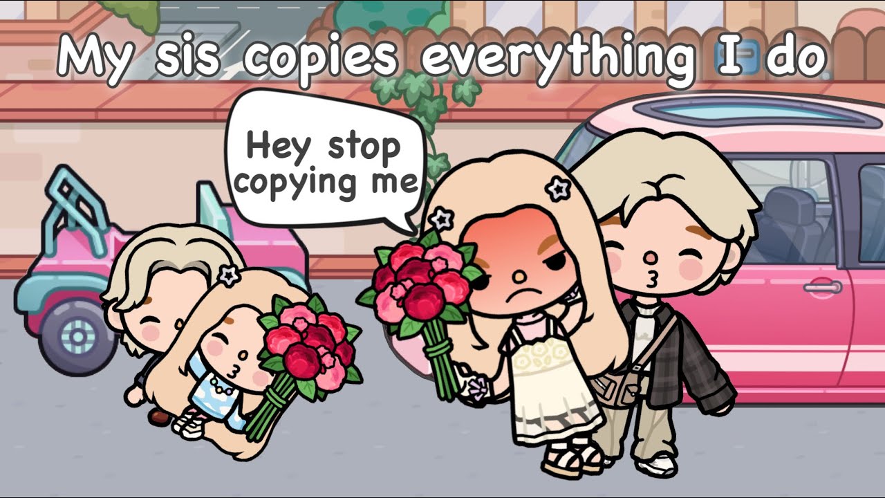 My sister copies everything I do 😬💖 | Toca life story | Toca Boca 