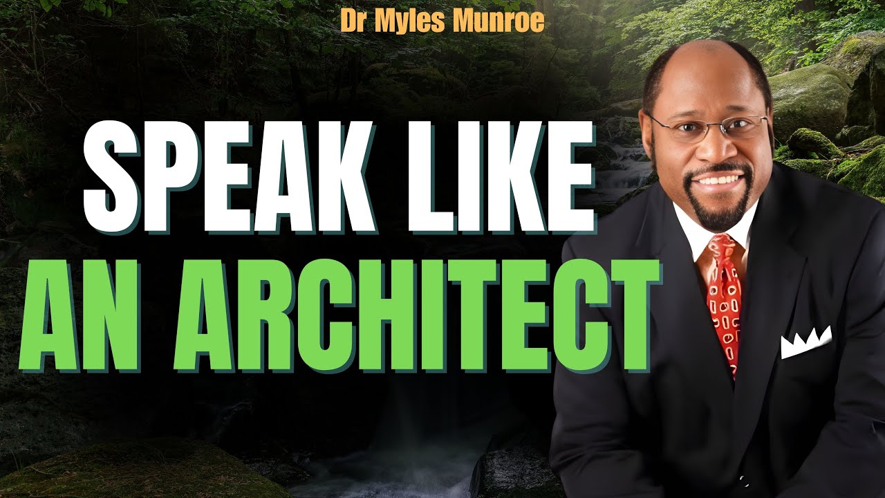 Your WORDS Are Building Your Future—Stop Speaking Defeat, Start CREATING | Myles Munroe