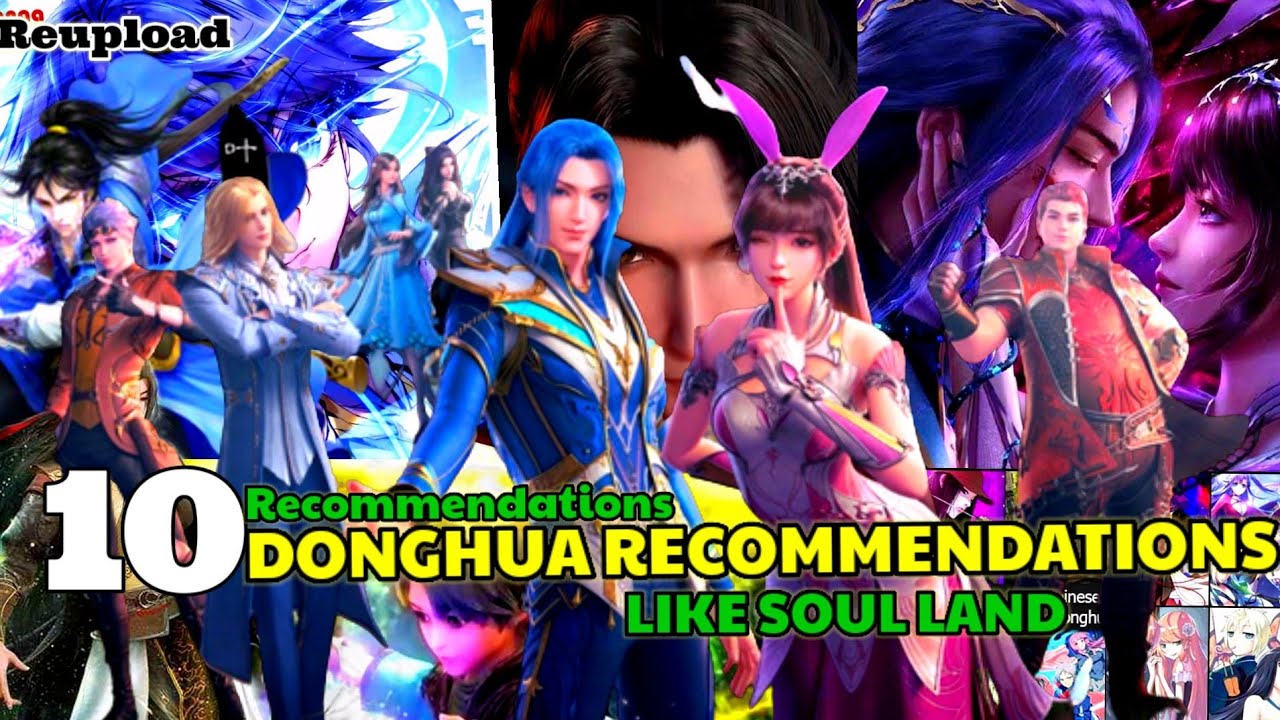 10 Donghua (Chinese Anime) Recommendations like Soul Land (Douluo Dalu) | Anime like soul land