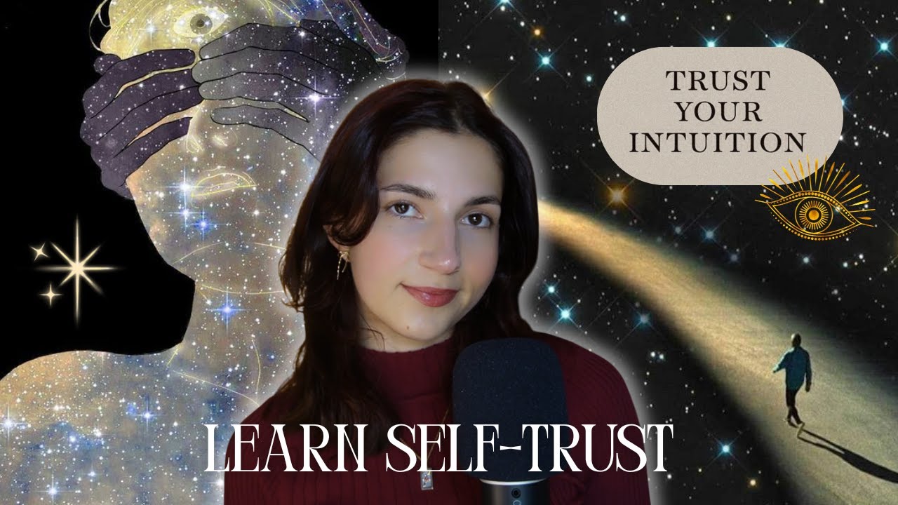 10 Ways to Trust Yourself & the Universe | Build Confidence & Let Go