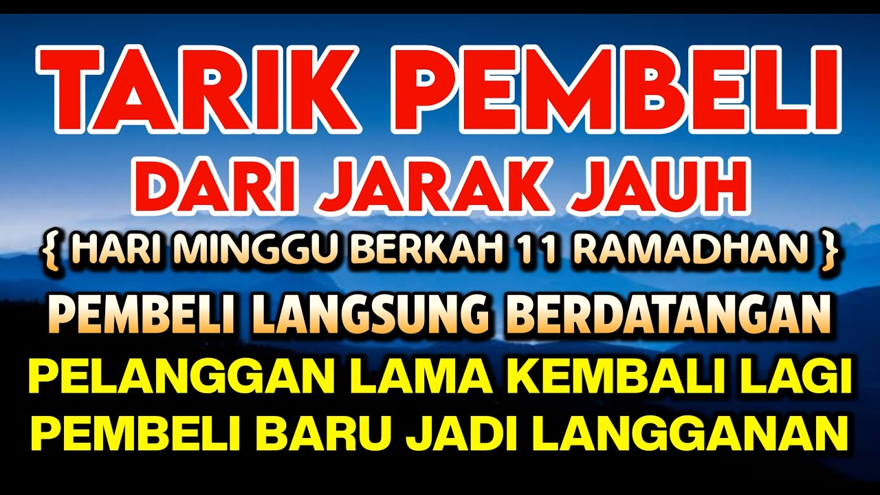 YA ROHMAN, YA ROHIM, 🤲🤲🤲Pelaris Dagangan Pemanggil Pembeli Pembuka Aura Toko/Warung