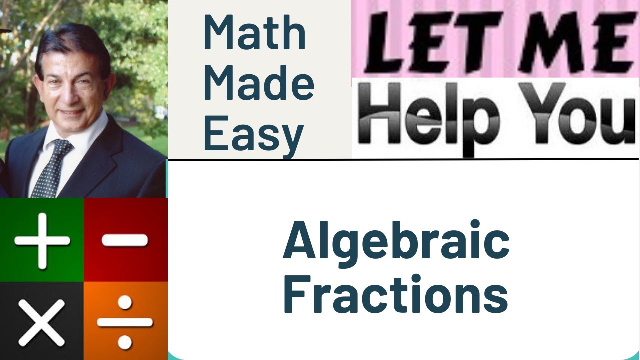 Algebraic Fractions