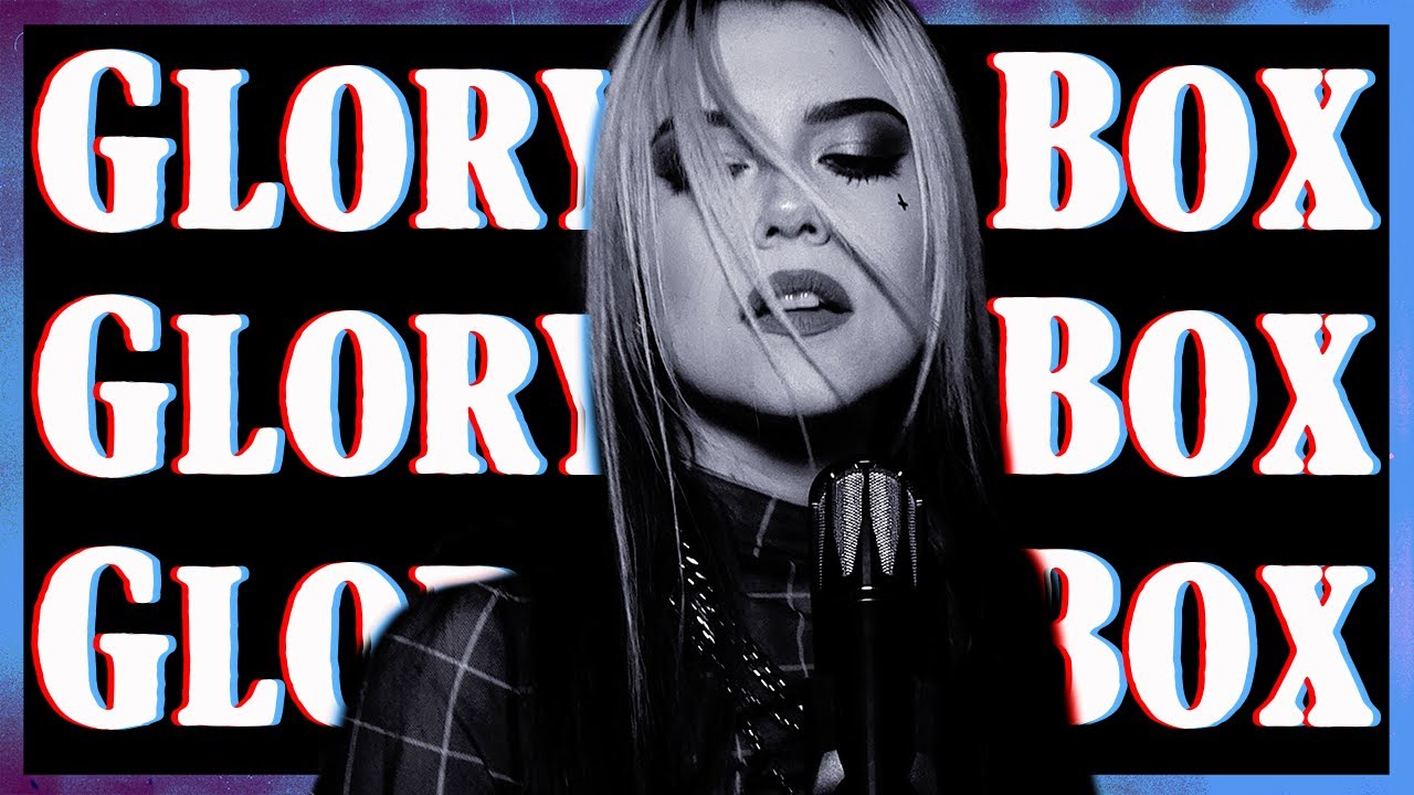 GLORY BOX - Portishead (Rock Cover by Violet Orlandi)