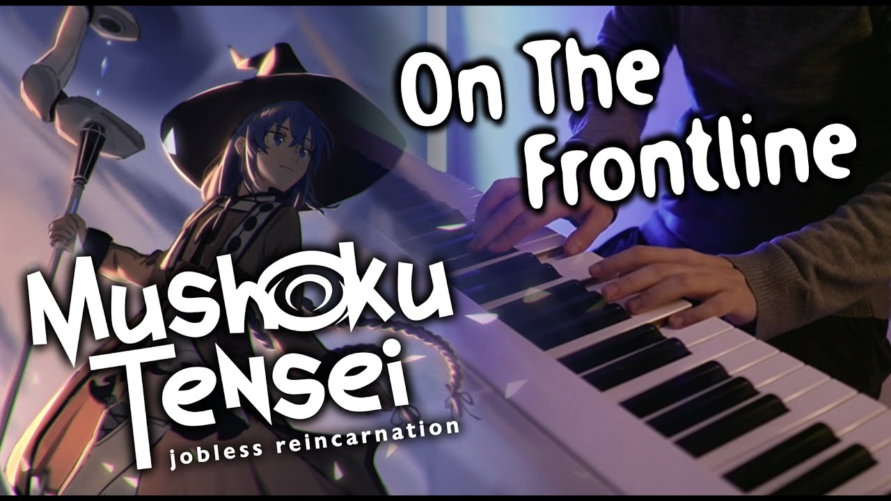 (Mushoku Tensei: Jobless Reincarnation S2 OP2) Hitorie ヒトリエ - On The Frontline | Piano Cover