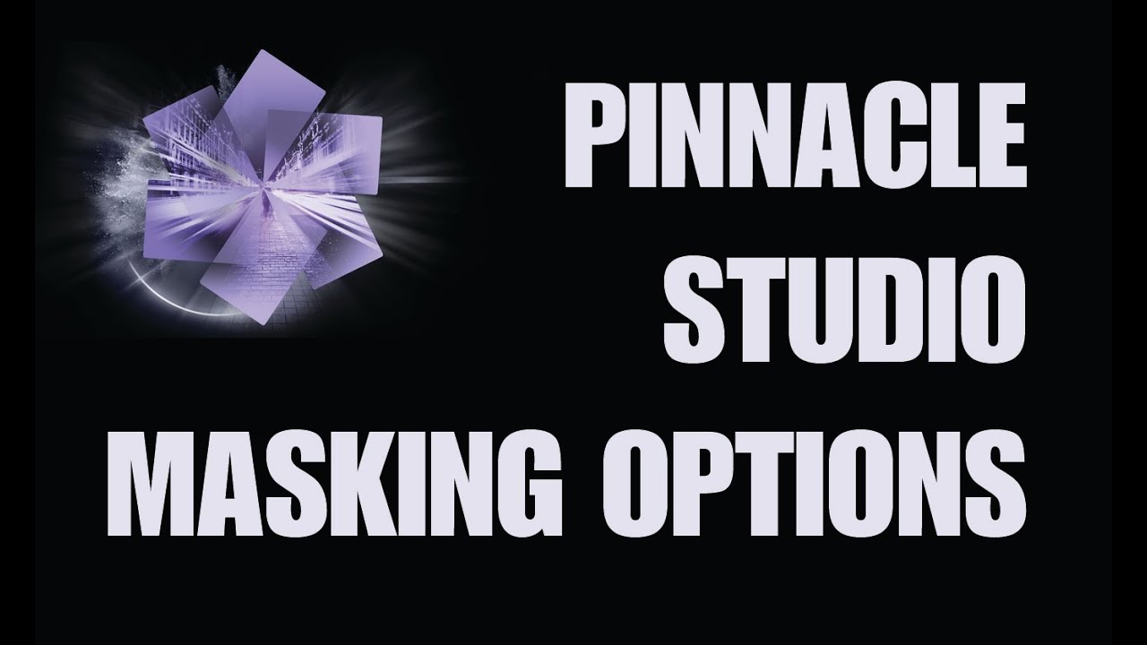 Cool Pinnacle studio masking effects options tutorial