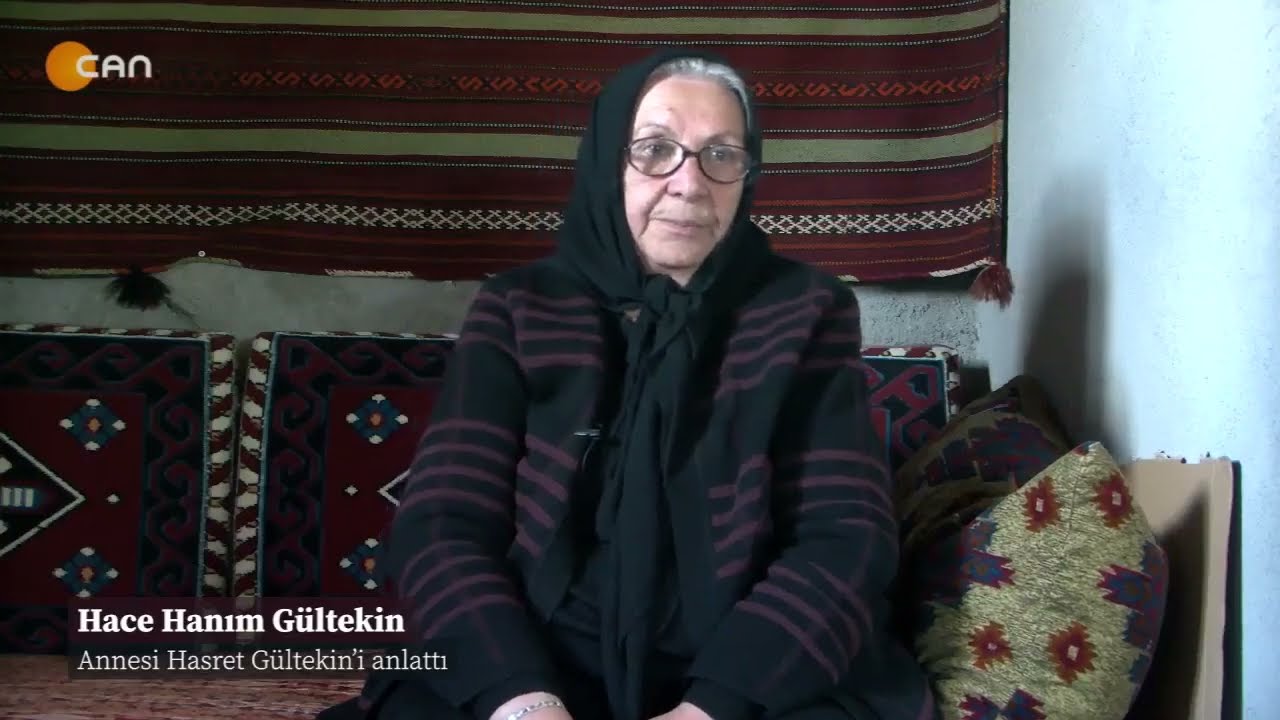 Anne Hace Hanım Gültekin, Hasret Gültekin’i anlatıyor
