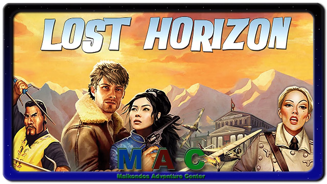 Lost Horizon | Komplettl&ouml;sung | Deutsch | Unkommentiert | Full Walkthrough | 2K