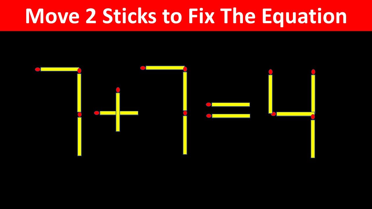 Fix The Equation in just 2 moves - 7+7=4 || 10 Tricky Matchstick Puzzles For Clever Minds