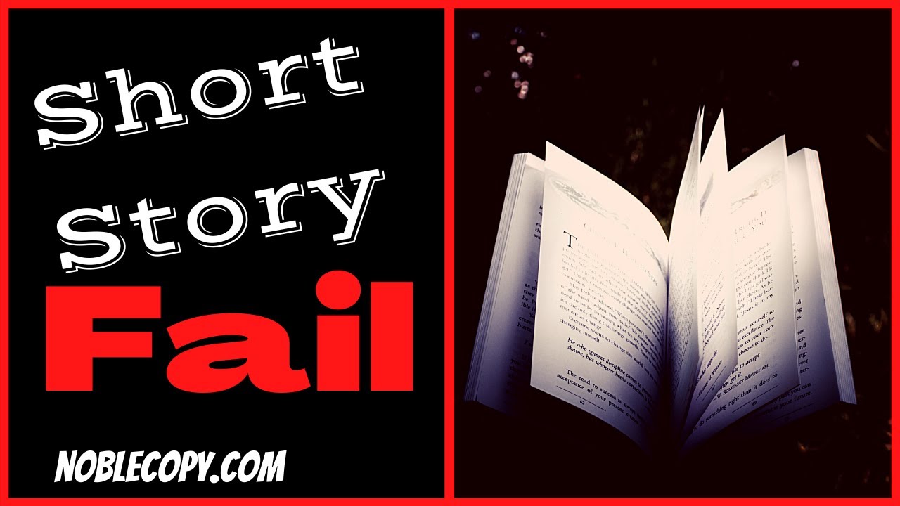3 Reasons why your short story FAILS